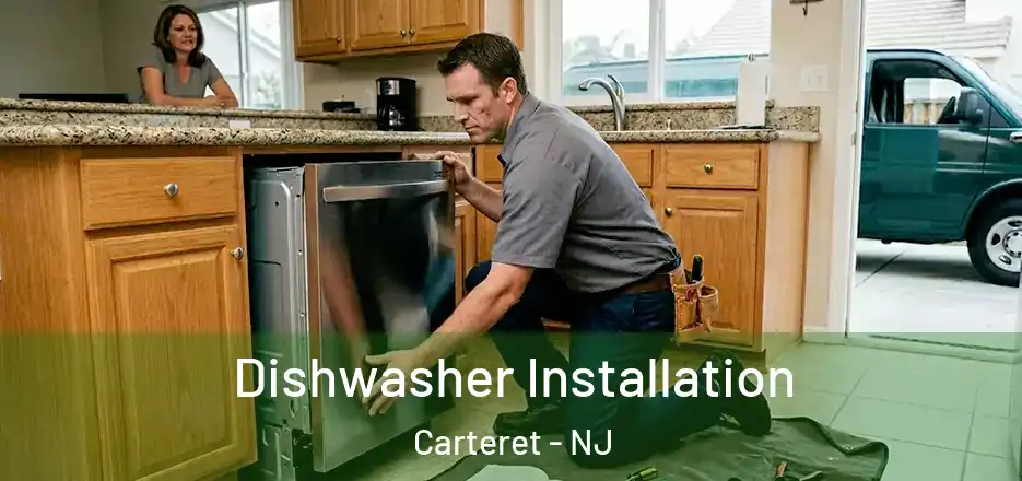  Dishwasher Installation Carteret - NJ