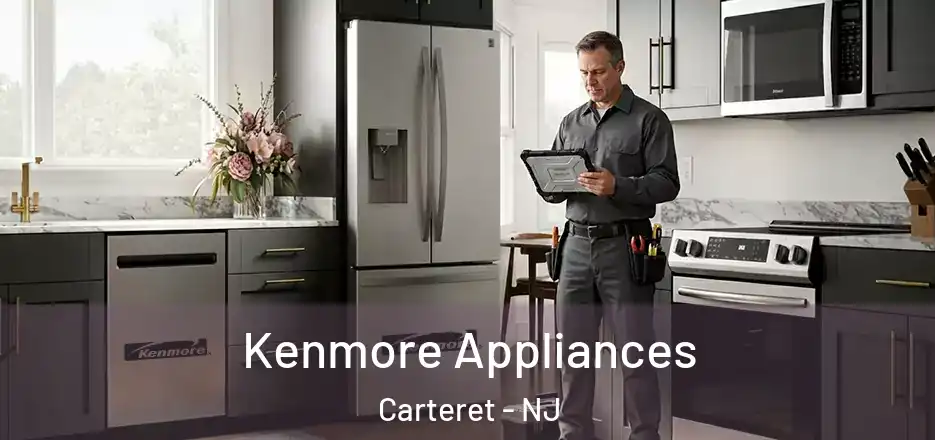 Kenmore Appliances Carteret - NJ
