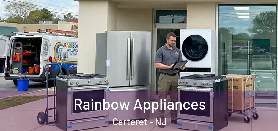  Rainbow Appliances Carteret - NJ