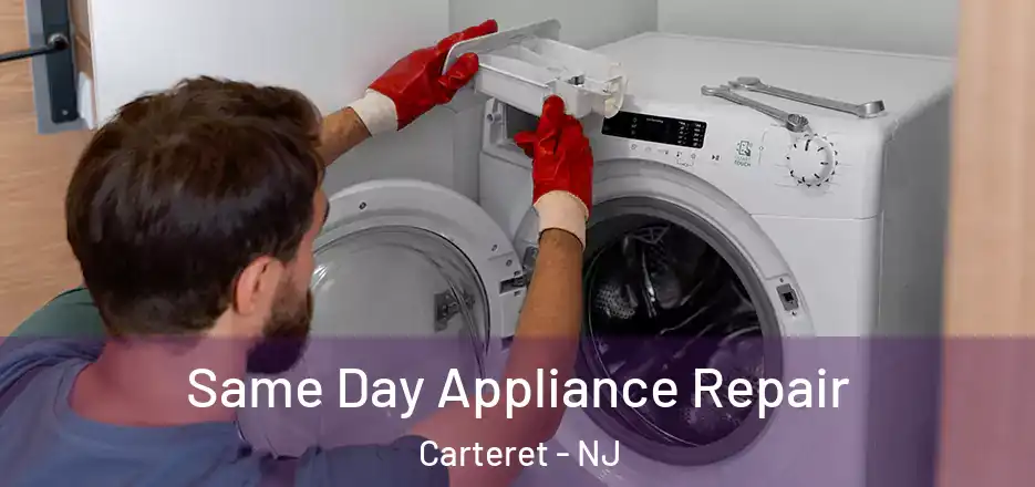  Same Day Appliance Repair Carteret - NJ