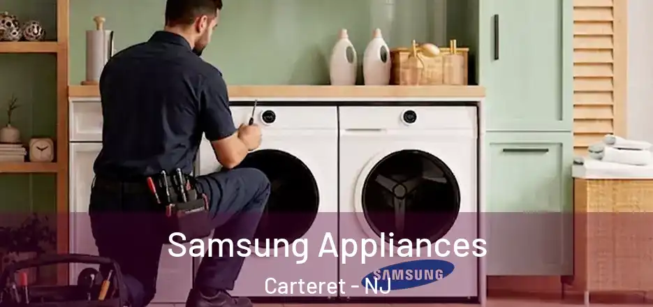 Samsung Appliances Carteret - NJ