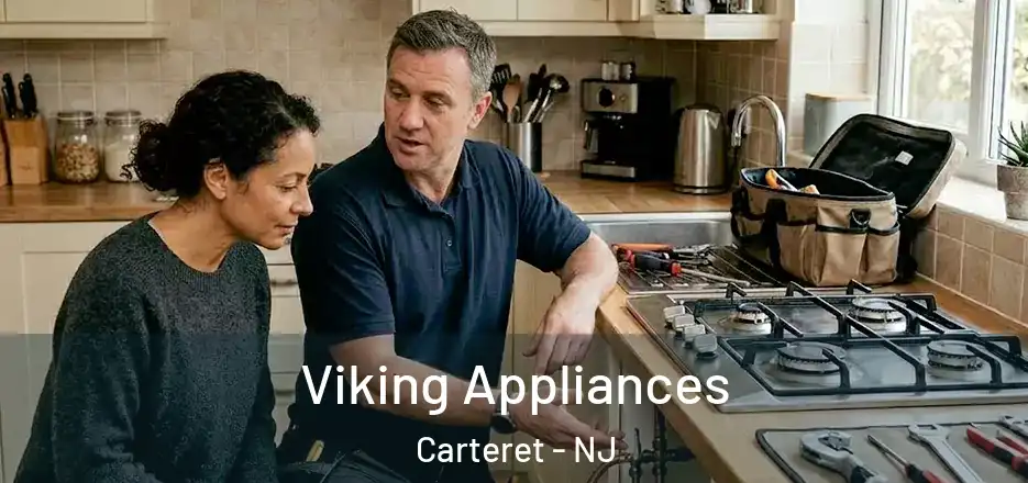 Viking Appliances Carteret - NJ