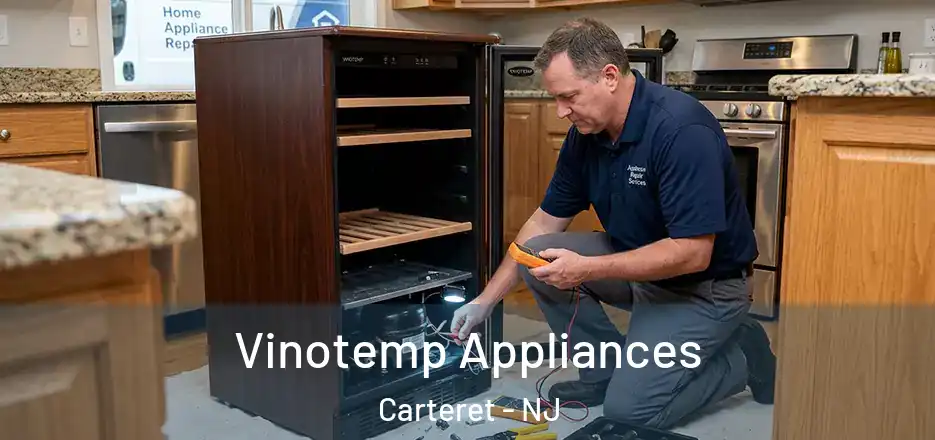 Vinotemp Appliances Carteret - NJ