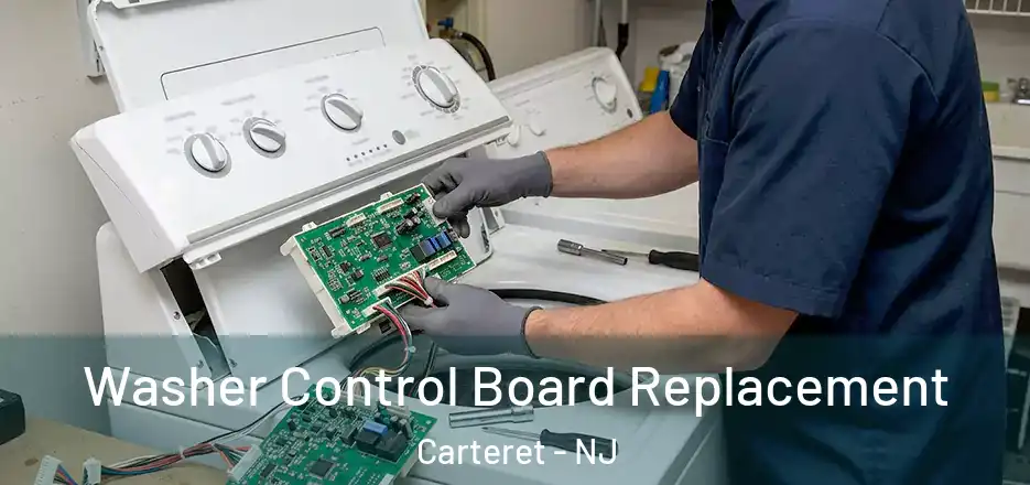  Washer Control Board Replacement Carteret - NJ